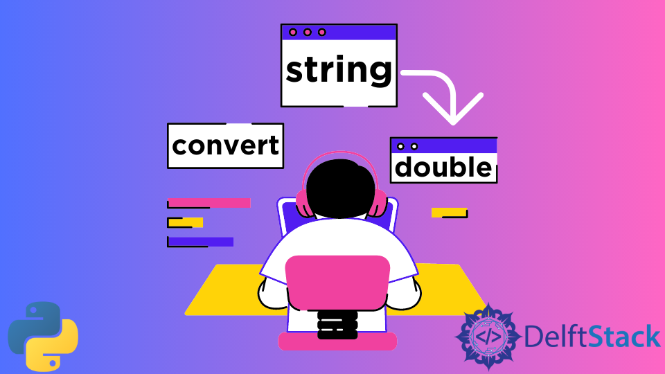 Convert String To Double In Python Delft Stack